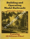 Building and Operating Model Railroads by HEIMBURGER, Donald J. (ed.)